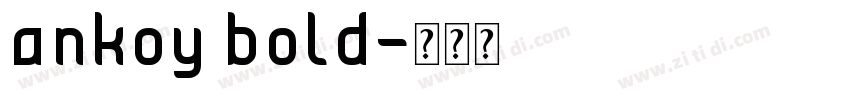 ankoy bold字体转换
